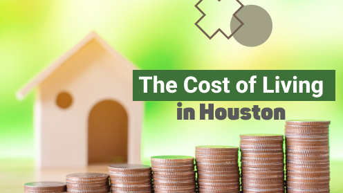 The Cost of Living in Houston: Lower Than You Think